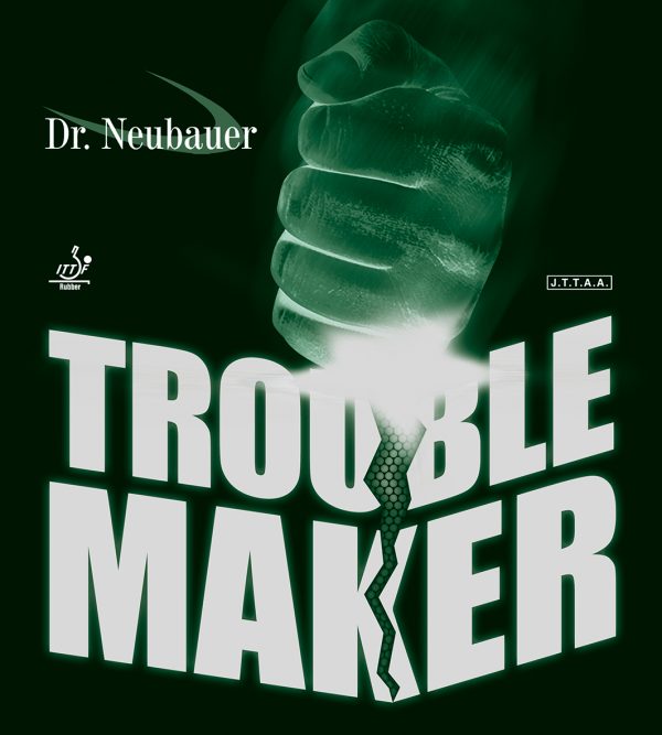 DrNeubauer TROUBLE MAKER